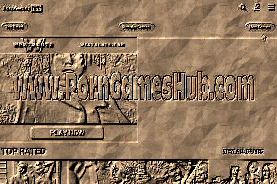www.PornGamesHub.com   PornGamesHub is a perfect place to visit if you are into games, but also like porn, so a combo of those two would be the best thing ever. 